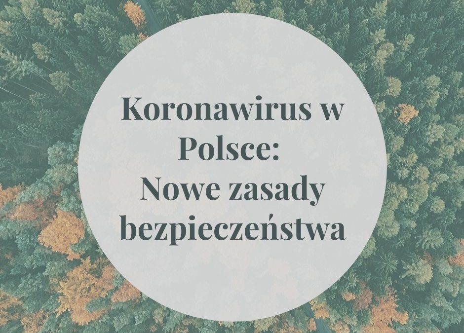 Коронавірус в Польщі: Нові правила безпеки