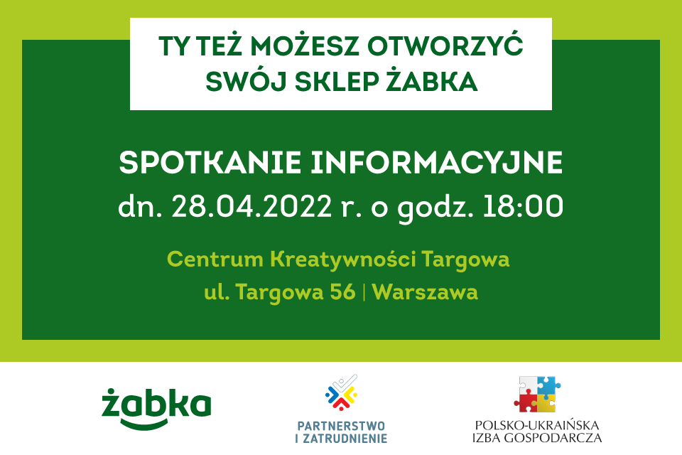 Інформаційна зустріч для українців “Почни свій бізнес з Żabka”!